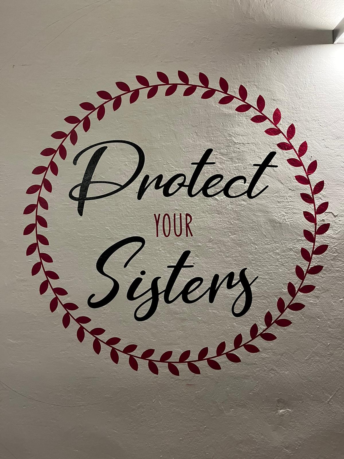 Protect your Sisters